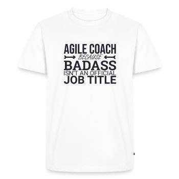 "Agile Coach Badass | Agile" - Men's Premium Organic T-Shirt - white - Front - Nico (187cm)