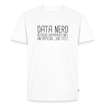 « Data Nerd Superhero | Science des données » - T-shirt Premium bio Homme - blanc - Devant - Nico (187cm)