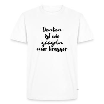 Denken ist wie googeln nur krasser - Männer Premium Bio T-Shirt - Weiß - Vorne - Nico (187cm)