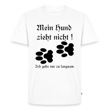 Mon chien ne tire pas, chiens disent les amoureux des chiens - T-shirt Premium bio Homme - blanc - Devant - Nico (187cm)