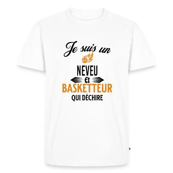 je suis basketteur qui déchire et neveu - T-shirt Premium bio Homme - blanc - Devant - Nico (187cm)