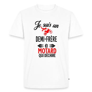 je suis motard qui déchire et demi-frère - T-shirt Premium bio Homme - blanc - Devant - Nico (187cm)