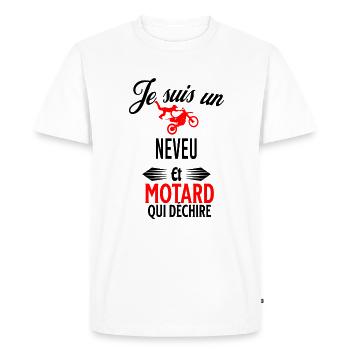 je suis motard qui déchire et neveu - T-shirt Premium bio Homme - blanc - Devant - Nico (187cm)