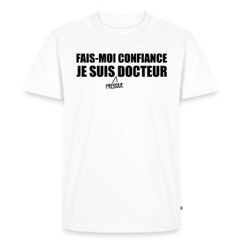 Je suis Presque Docteur - T-shirt Premium bio Homme - blanc - Devant - Nico (187cm)