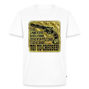 toi tu creuses! - T-shirt Premium bio Homme - blanc - Devant - Nico (187cm)