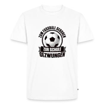 Né au football forcé à l'école noir - T-shirt Premium bio Homme - blanc - Devant - Nico (187cm)