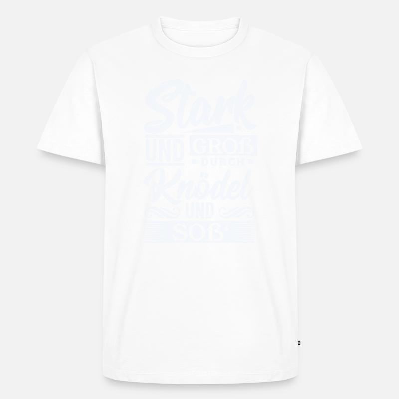 Stark durch Knödel - Männer Premium Bio T-Shirt - Weiß