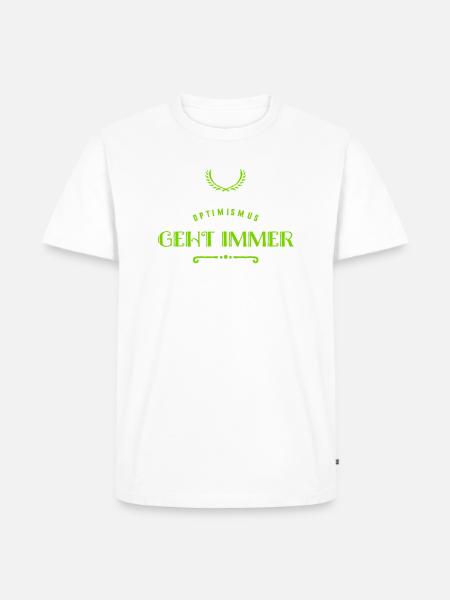 Optimismus ist wunderbar - Männer Premium Bio T-Shirt - Weiß