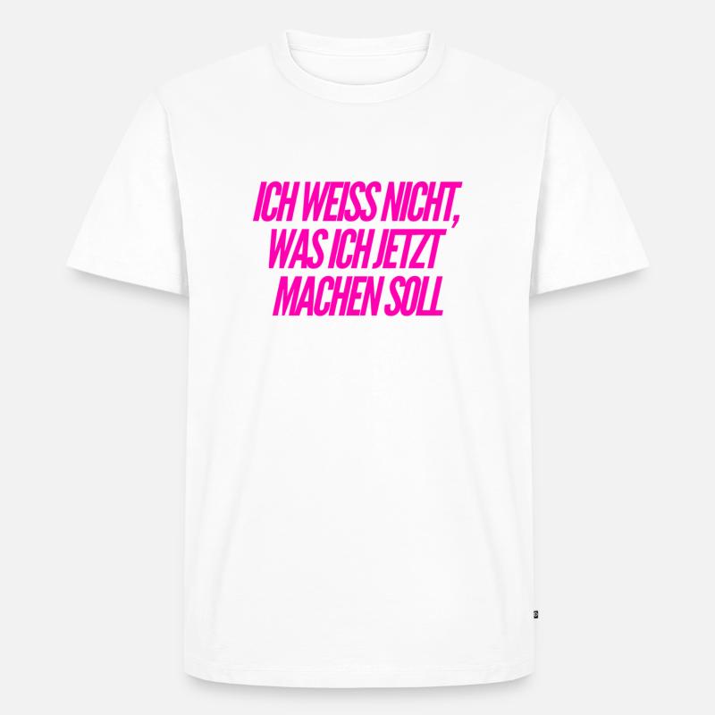ich bin planlos - Männer Premium Bio T-Shirt - Weiß