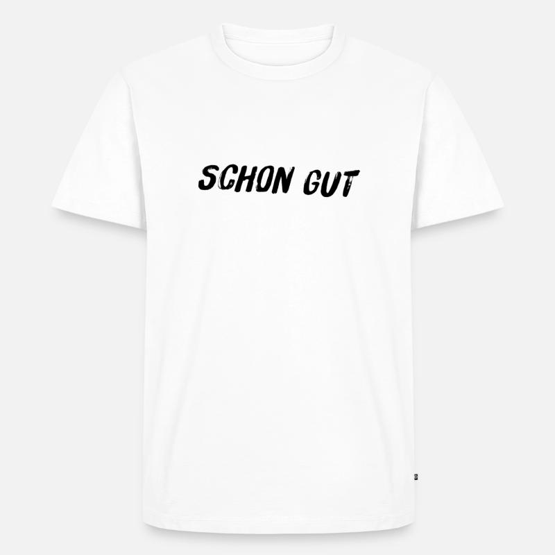 ist ja schon gut - Männer Premium Bio T-Shirt - Weiß