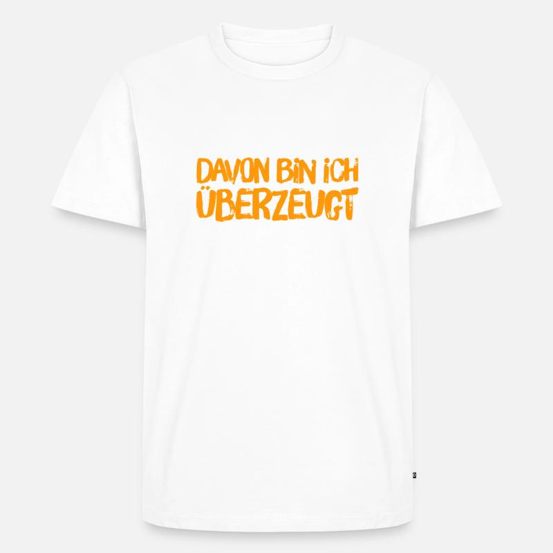 ich bin mir sicher - Männer Premium Bio T-Shirt - Weiß