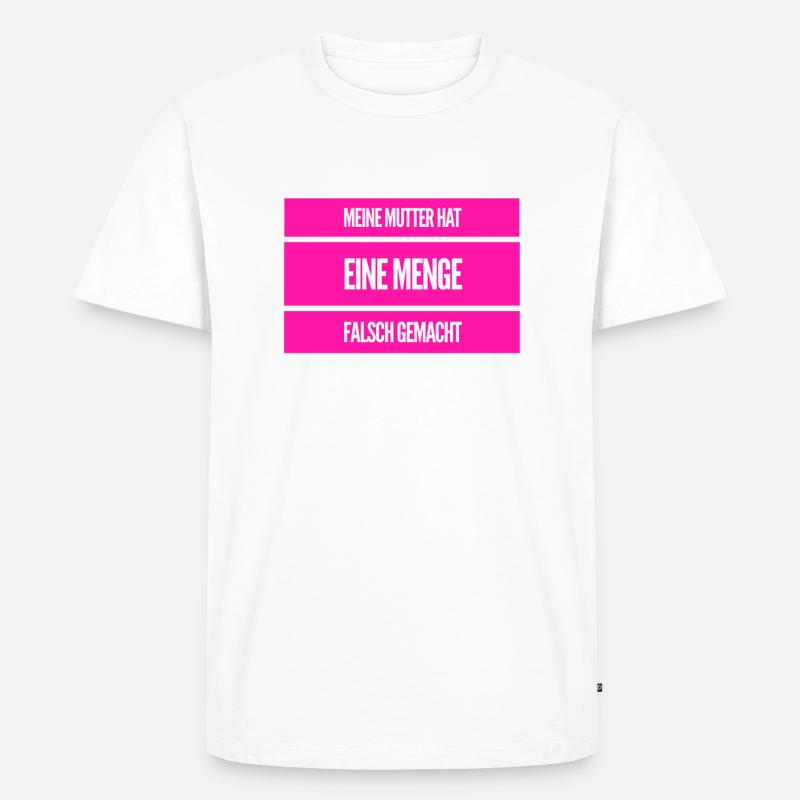 Fehler einer Mutter - Männer Premium Bio T-Shirt - Weiß