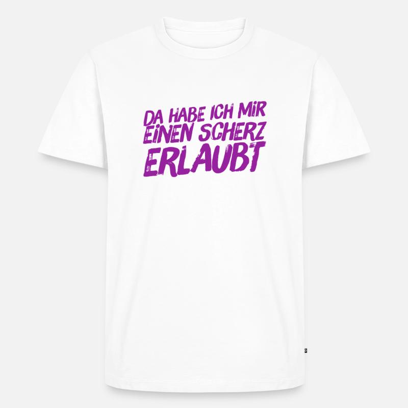 das war ein Scherz - Männer Premium Bio T-Shirt - Weiß
