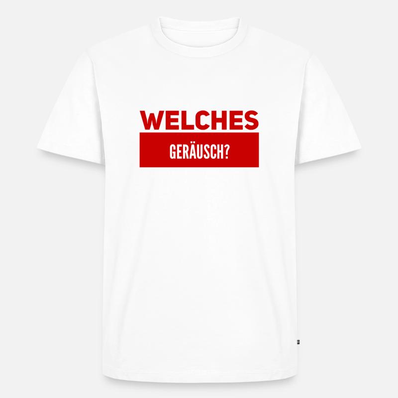 ist da ein Geräusch? - Männer Premium Bio T-Shirt - Weiß
