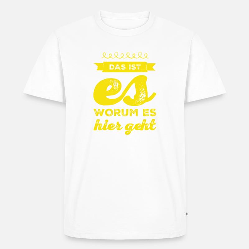 deshalb mache ich das - Männer Premium Bio T-Shirt - Weiß