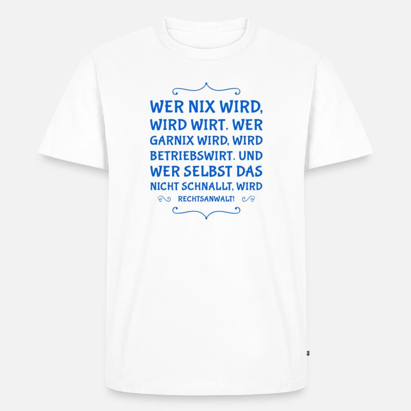 wer nix wird - Männer Premium Bio T-Shirt - Weiß