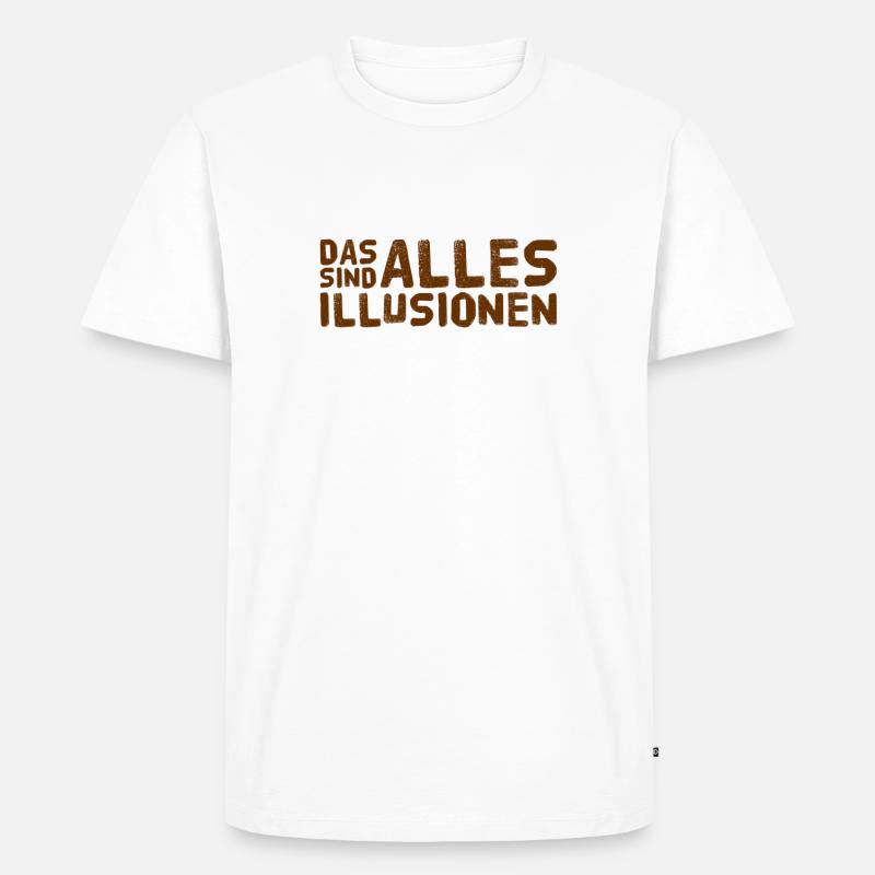 wir werden getäuscht - Männer Premium Bio T-Shirt - Weiß