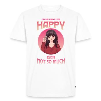 Anime makes me happy, not so much for - Men's Premium Organic T-Shirt - white - Front - Nico (187cm)