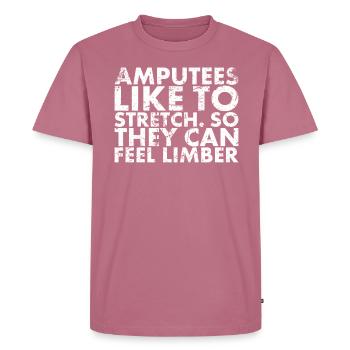 Les amputés aiment s’étirer. Pour que vous puissiez - T-shirt Premium bio Homme - mauve - Devant - Nico (187cm)