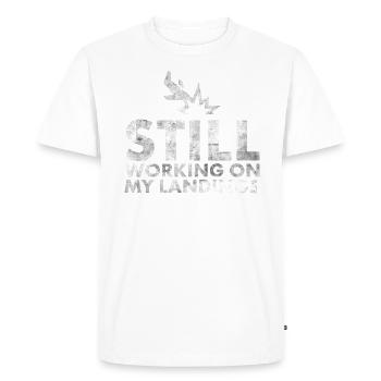 I'm Still Working on My Landing Design - Men's Premium Organic T-Shirt - white - Front - Nico (187cm)