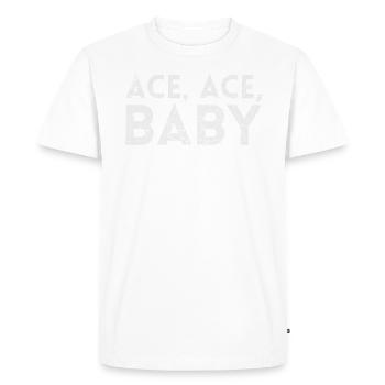 Ace Ace Baby for Pickleball Players Or - Men's Premium Organic T-Shirt - white - Front - Nico (187cm)
