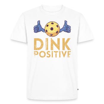 Dink positif pour les joueurs de pickleball ou - T-shirt Premium bio Homme - blanc - Devant - Nico (187cm)