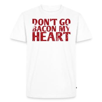 Don’t Go Bacon My Heart Marriage Design Pour Le - T-shirt Premium bio Homme - blanc - Devant - Nico (187cm)