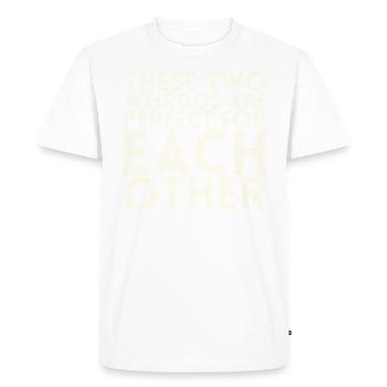 These two weirdos are perfect for the bride - Men's Premium Organic T-Shirt - white - Front - Nico (187cm)