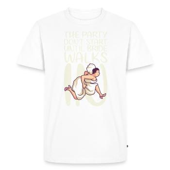 The party doesn't start until the bride comes in - Men's Premium Organic T-Shirt - white - Front - Nico (187cm)