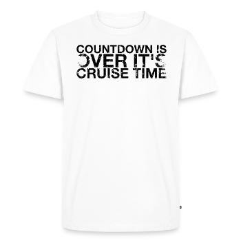 The countdown is over, it's cruise time - Men's Premium Organic T-Shirt - white - Front - Nico (187cm)