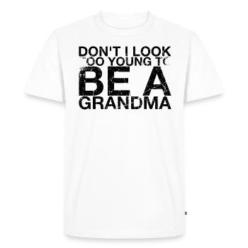 Je n’ai pas l’air trop jeune pour créer un design de grand-mère - T-shirt Premium bio Homme - blanc - Devant - Nico (187cm)