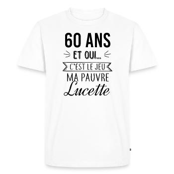 Pauvre Lucette 60 ans - T-shirt Premium bio Homme - blanc - Devant - Nico (187cm)