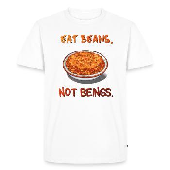Eat beans not beings - Men's Premium Organic T-Shirt - white - Front - Nico (187cm)