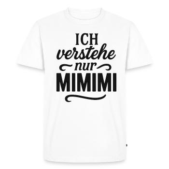 Mimimi Saying Funny Office - Men's Premium Organic T-Shirt - white - Front - Nico (187cm)