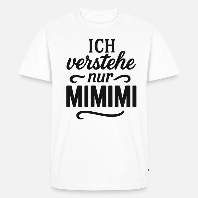 Mimimi dit bureau drôle - T-shirt Premium bio Homme - blanc