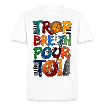 Trop breizh pour toi - T-shirt Premium bio Homme - blanc - Devant - Nico (187cm)