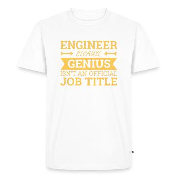 "Engineer Genius | Engineer" - Men's Premium Organic T-Shirt - white - Front - Nico (187cm)