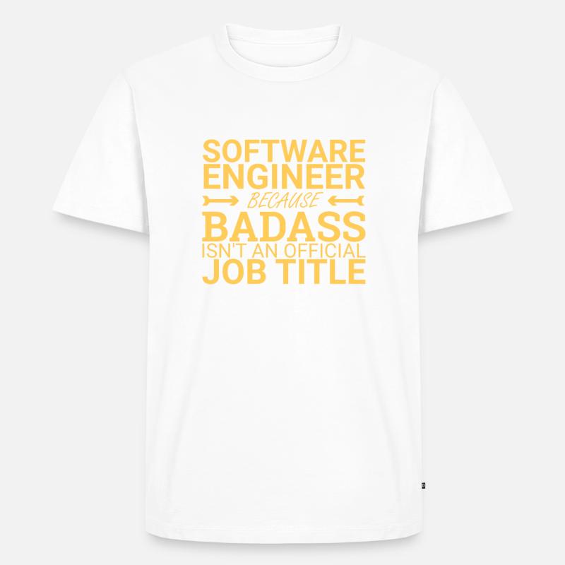 "Software Engineer Badass | Programming" - Men's Premium Organic T-Shirt - undefined