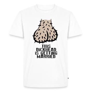 Dickhead testicules oeufs JGA bachelor adieu - T-shirt Premium bio Homme - blanc - Devant - Nico (187cm)