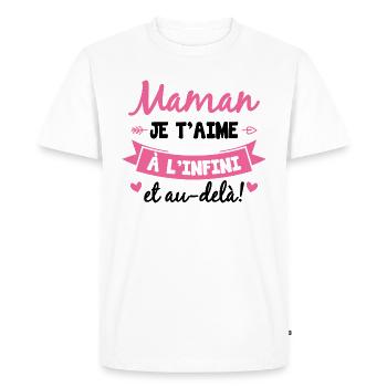 Maman je t'aime à l infini et au-delà - T-shirt Premium bio Homme - blanc - Devant - Nico (187cm)