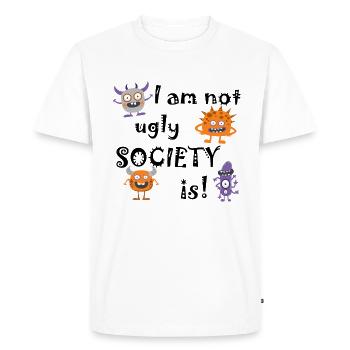 I am not ugly society! with little monsters - Men's Premium Organic T-Shirt - white - Front - Nico (187cm)