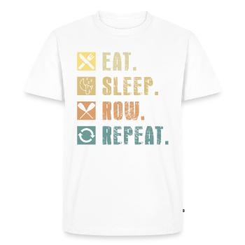 Eat Sleep Row Repat Funny Rowing Rower Coxswain - Men's Premium Organic T-Shirt - white - Front - Nico (187cm)