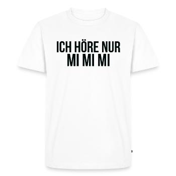 Ich höre nur mi mi mi - Männer Premium Bio T-Shirt - Weiß - Vorne - Nico (187cm)