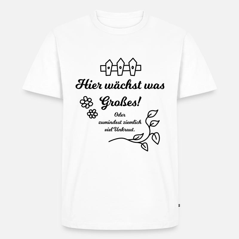 Gärtner Spruch - Männer Premium Bio T-Shirt - Weiß