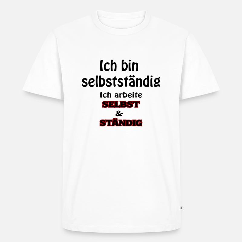 Ich bin selbstständig - Männer Premium Bio T-Shirt - Weiß