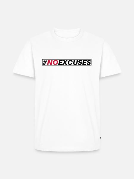 #NO EXCUSES - Männer Premium Bio T-Shirt - Weiß