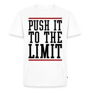 Push It To The Limit Motivation - Men's Premium Organic T-Shirt - white - Front - Nico (187cm)