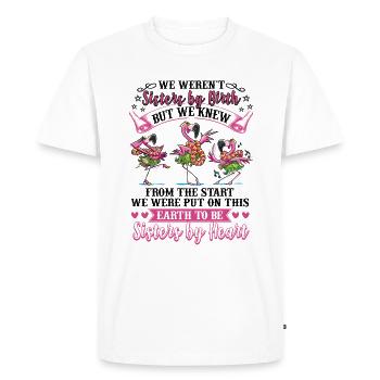 Nous n'étions pas sœurs par naissance mais sœurs par cœur - T-shirt Premium bio Homme - blanc - Devant - Nico (187cm)