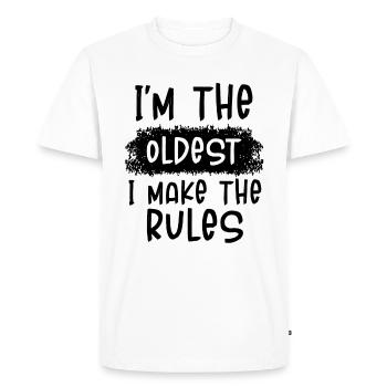 I'm The Oldest I make The Rules Matching Family - Men's Premium Organic T-Shirt - white - Front - Nico (187cm)