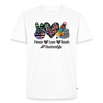 Peace Love Teach Teacher Life - T-shirt Premium bio Homme - blanc - Devant - Nico (187cm)